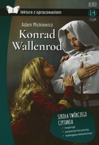 Konrad Wallenrod (Lektura z opracowaniem) - Adam Mickiewicz - ebook + książka