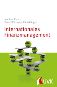 Internationales Finanzmanagement - Manfred Perlitz - ebook