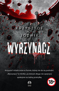 Wyrzynacz - Jóźwik Krzyszstof - książka