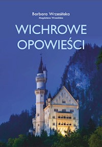 Wichrowe opowieści - Wrzesińska Barbara, Wrzesińska Magdalena - książka