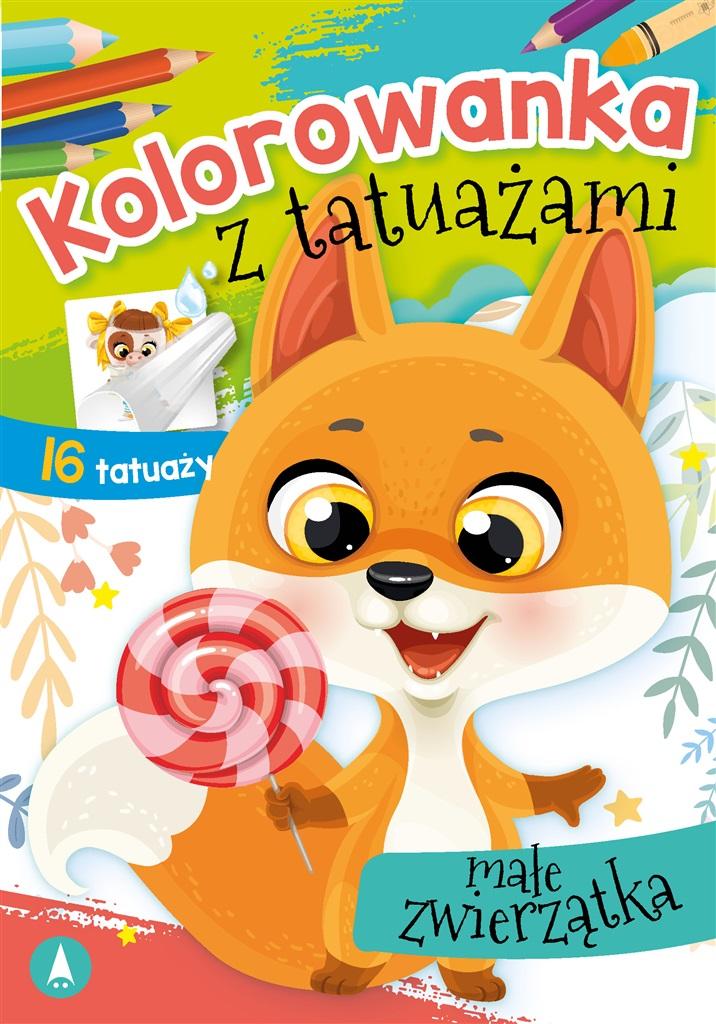 Kolorowanka z tatuażami. Małe zwierzątka - Wydawnictwo Skrzat - książka
