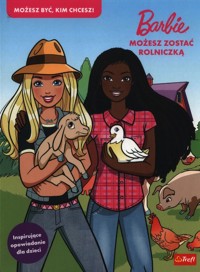 Barbie Możesz zostać rolniczką -  - książka