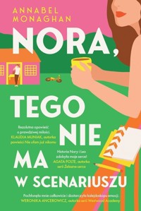 Nora tego nie ma w scenariuszu - Monaghan Annabel - książka