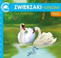 Zwierzaki-Dzieciaki. Park - Ewa Stadtmüller - książka