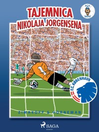 FCK Mini - Tajemnica Nikolaja Jorgensena - Daniel Zimakoff - ebook + audiobook