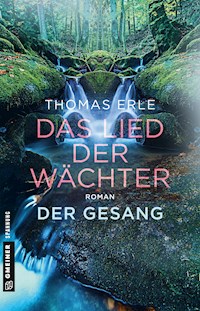 Das Lied der Wächter - Der Gesang - Thomas Erle - ebook