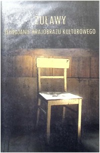 Żuławy. Oswajanie krajobrazu kulturowego - Anna Weronika Brzezińska [red.] - ebook