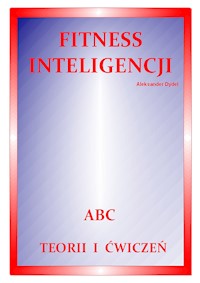 Fitness inteligencji - Aleksander Dydel - ebook