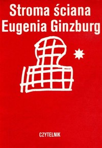 Stroma ściana - Eugenia Ginzburg - ebook
