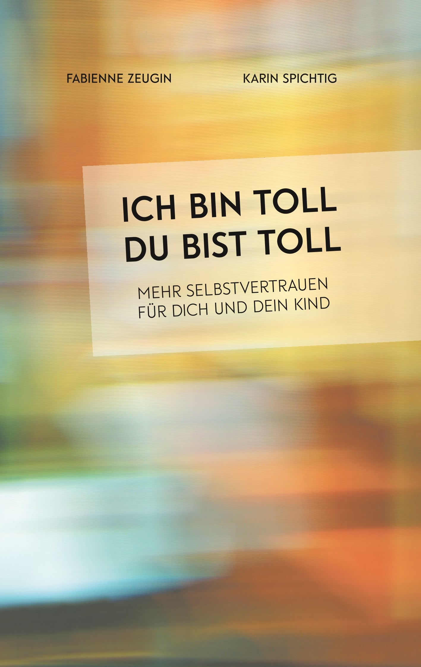 Ich bin toll, du bist toll