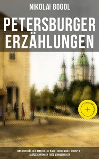 Petersburger Erzählungen - Nikolai Gogol - ebook