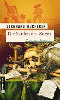 Die Säulen des Zorns - Bernhard Wucherer - ebook