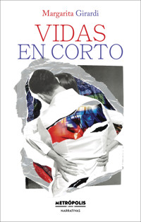 Vidas en corto - Margarita Girardi - ebook