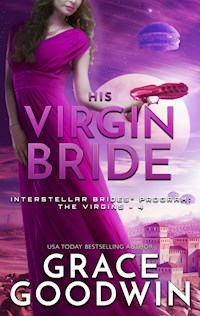 His Virgin Bride - Grace Goodwin - ebook