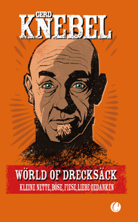 Wörld of Drecksäck - Gerd Knebel - ebook