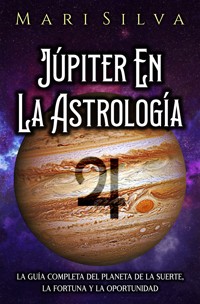 Júpiter en la astrología - Mari Silva - ebook