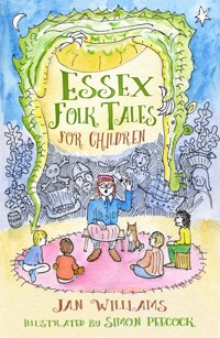 Essex Folk Tales for Children - Jan Williams - ebook