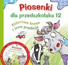 Piosenki dla przedszkolaka 12 Kolorowa krowa - zbiorowa praca - książka