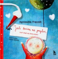 Jeśli bocian nie przyleci - Agnieszka Frączek - książka