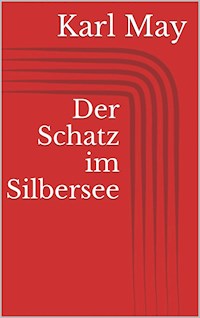 Der Schatz im Silbersee - Karl May - ebook