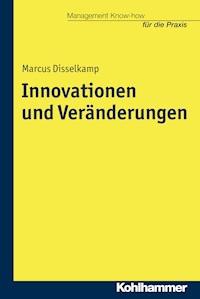 Innovationen und Veränderungen - Marcus Disselkamp - ebook
