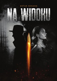 Na widoku - Renard Artur - ebook
