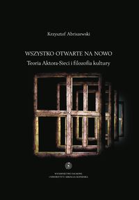 Wszystko otwarte na nowo - Abriszewski Krzysztof - książka
