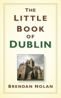 The Little Book of Dublin - Brendan Nolan - ebook