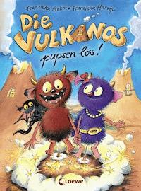 Die Vulkanos pupsen los! (Band 1) - Gehm Franziska - ebook