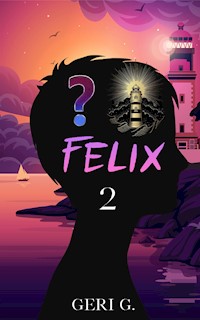Felix 2 - Geri G - ebook