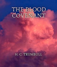 The Blood Covenant - H. C. Trumbull - ebook