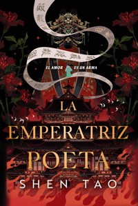 La emperatriz poeta - Shen Tao - ebook