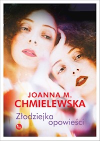 Złodziejka opowieści - Chmielewska Joanna M. - książka