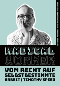Radical Worker - Timothy Speed - ebook
