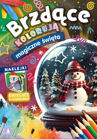 Brzdące kolorują Magiczne święta (naklejki świecące w ciemności) -  - książka