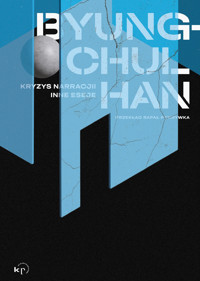 Kryzys narracji i inne eseje - Byung-Chul Han - ebook + książka