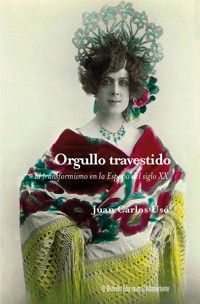 Orgullo travestido - Juan Carlos Usó - ebook