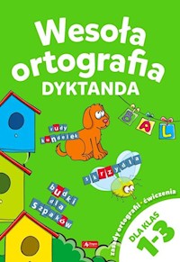 Wesoła ortografia Dyktanda 1-3 -  - książka