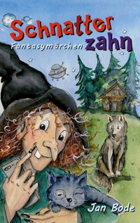 Schnatterzahn - Jan Bode - ebook