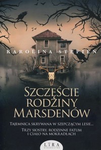 Szczęście rodziny Marsdenów - Karolina Stępień - ebook + audiobook + książka