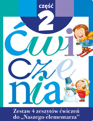 Zestaw ćwiczeń do `Naszego Elementarza` Część 2 - Wiśniewska Anna - książka