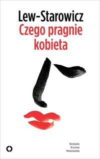 Czego pragnie kobieta - Zbigniew Lew-Starowicz - ebook + książka