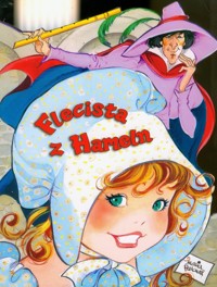 Flecista z Hameln Klasyczne bajki -  - książka