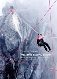 Wszystkie szczyty świata - O’Brien Vanessa - książka