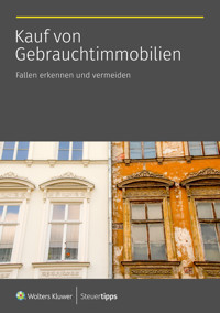 Kauf von Gebrauchtimmobilien - Wolters Kluwer Steuertipps - ebook