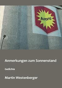 Anmerkungen zum Sonnenstand - Martin Westenberger - ebook