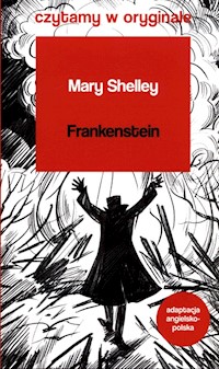 Frankenstein Czytamy w oryginale wielkie powieści - Mary Shelley - książka
