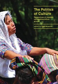 The Politics of Culture - Nowicka Ewa - książka