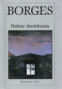 Dalsze dociekania - Jorge Luis Borges - ebook
