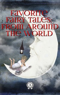 Favorite Fairy Tales: From Around the World - Folk art - ebook
